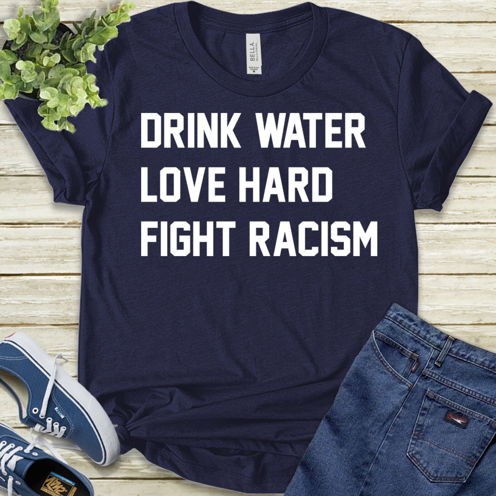 Drink water love hard fight racism TShirt Racism TShirt Etsy