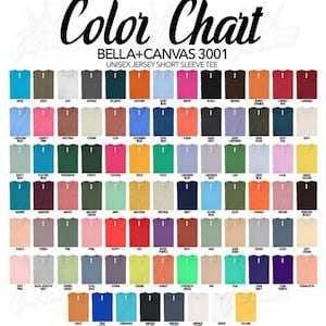 May include: Color chart of BELLA+CANVAS 3001 unisex jersey short sleeve tees. The chart displays a wide array of colors, including aqua, black, navy, and yellow. The text "Color Chart" is at the top of the image.