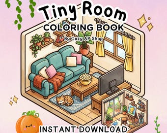 May include: An illustration of a tiny room coloring book. The image features a cozy living room scene with a teal sofa, a cat, and a coffee table. The text "Tiny Room Coloring Book" and "Instant Download" are visible.