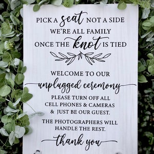 Pick a seat not a side/Unplugged Ceremony Wedding Sign