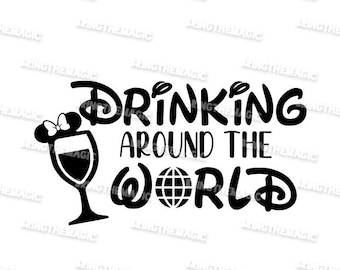 Drinking Around, World, SVG, Wine, matching family design, Festival