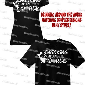 Puede incluir: Dos camisetas negras con texto blanco que dice "Drinking Around the World" con una oreja de Mickey Mouse y una copa de vino en la camiseta de la izquierda y una oreja de Mickey Mouse y una jarra de cerveza en la camiseta de la derecha. El texto "Drinking Around the World Matching Couples Designs in My Store!" est&aacute; escrito en rojo sobre un fondo blanco.