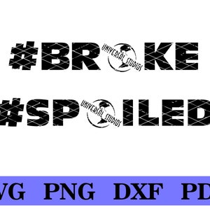 BROKE, SPOILED, SVG, humor, diseño de camiseta, png, vacaciones familiares, camiseta de parque, emparejamiento, familia, papá y mamá