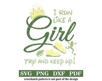 I Run Like A Girl, svg-png-pdf-dxf