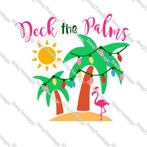 Deck the Palmen Palme Weihnachtsdekoration svg tshirt Sublimation Design Weihnachten Paar Familie cricut tropische Strand Urlaub Schild Karte