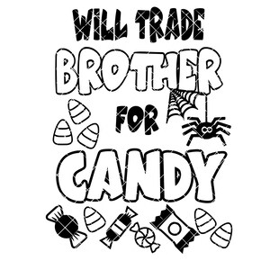 Will Trade Brother For Candy, Halloween Design, svg, png, pdf, dxf