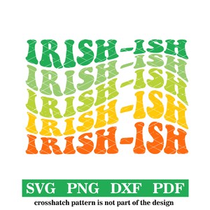 Puede incluir: Un archivo de dise&ntilde;o digital para un gr&aacute;fico en capas que dice "IRISH-ISH" en una fuente retro. El texto est&aacute; en tonos de verde, amarillo y naranja.