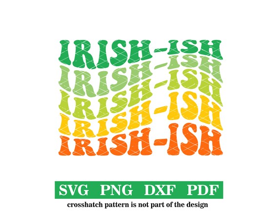 Irish-ish, St. Patrick's Day, svg-png-pdf-dxf