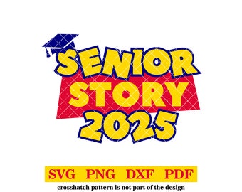 Senior Story 2025, svg-png-pdf-dxf