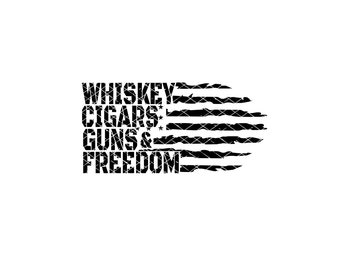 Uísque, charutos, armas e liberdade, SVG, design para camisetas, placas, decalques, adesivos, png, pdf, dxf
