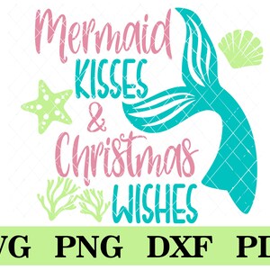 Meerjungfrau Küsschen und Weihnachtswünsche, svg-png-pdf-dxf