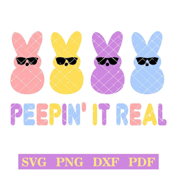 Peepin' It Real, Easter Peep svg-png-pdf-dxf