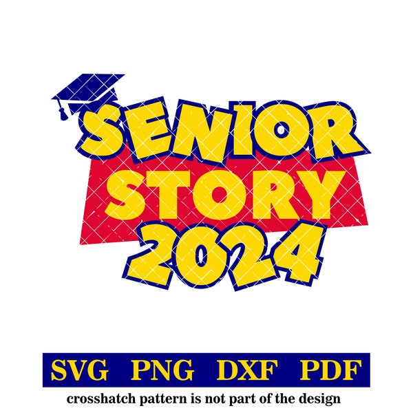 Senior Story, Graduate 2024 DIY Tshirt Design, svg-png-pdf-dxf