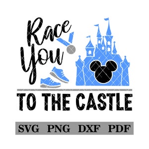 Race You To The Castle, Racing, Run, DIY tshirt design, pretpark vakantie, svg-png-dxf-pdf