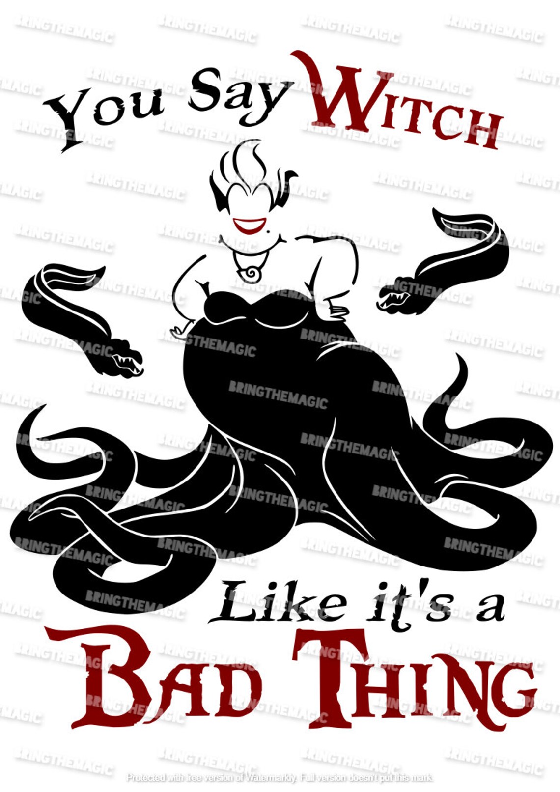 Download Disney Ursula SVG tshirt design You Say Witch Like It's | Etsy