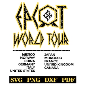 May include: Black and yellow graphic design with the text "EQOT WORLD TOUR" and a list of countries including Mexico, Norway, China, Germany, Italy, United States, Japan, Morocco, France, United Kingdom, and Canada. The text "SVG PNG DXF PDF" is at the bottom of the design.