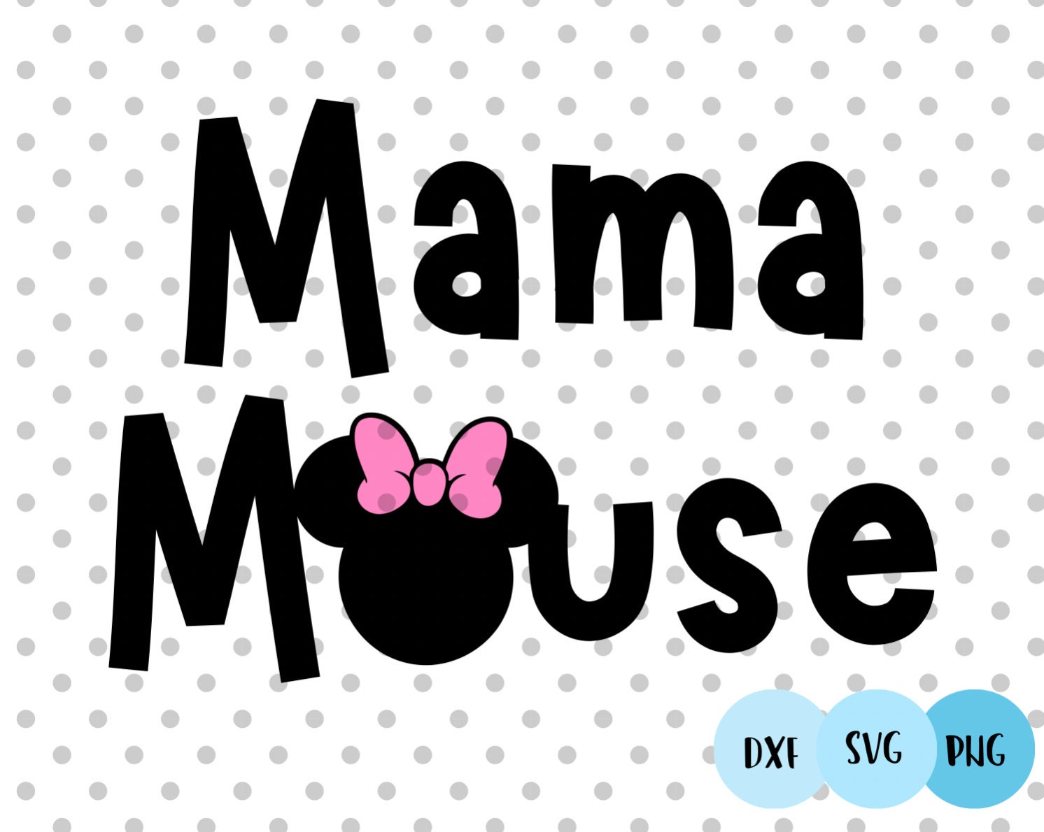 Mama Mouse SVG Mini Mouse Svg Family Shirts Svg Family Trip - Etsy UK