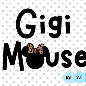 Gigi Mouse svg, Mama Mouse SVG, Family Shirts svg, Family trip svg, mouse bow svg, Mommy Mouse svg, mama svg, mom shirt svg