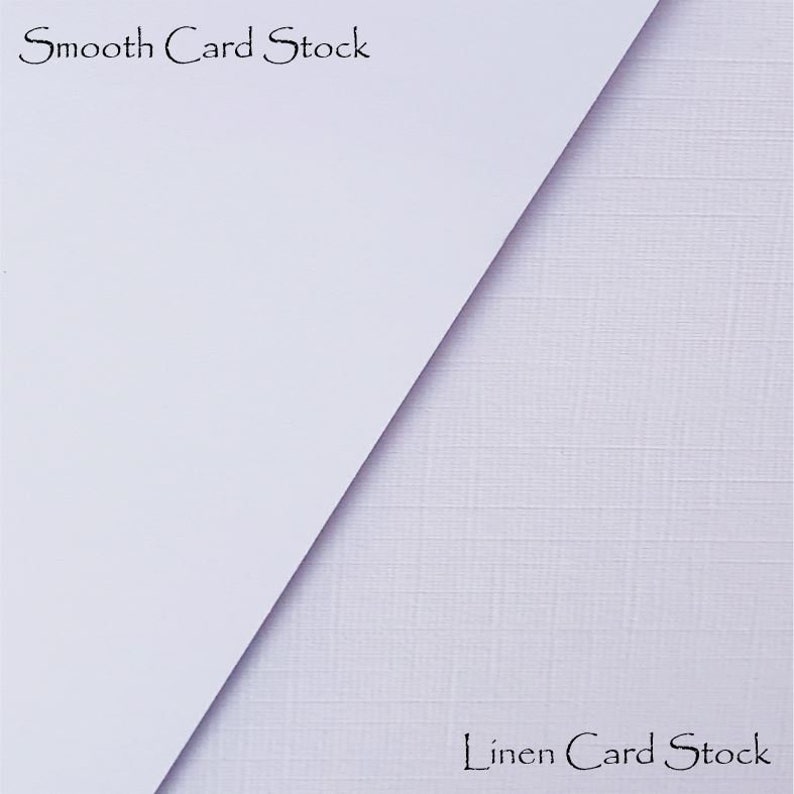 May include: Close-up of two pieces of card stock, one smooth and one with a linen texture. The top piece is labeled "Smooth Card Stock" and the bottom piece is labeled "Linen Card Stock".