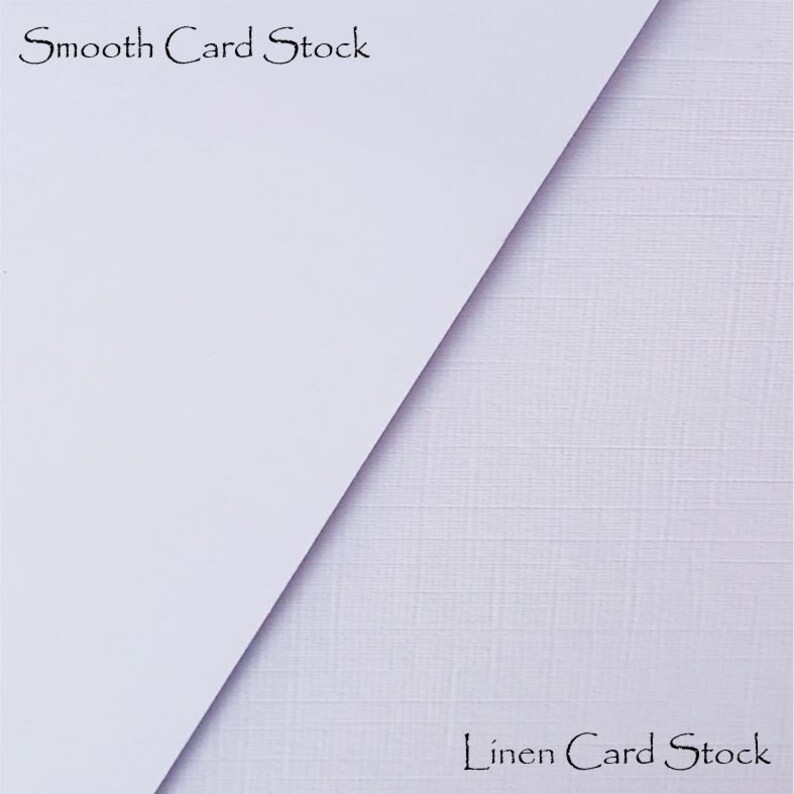 May include: Close-up of two pieces of card stock, one smooth and one with a linen texture. The top piece says "Smooth Card Stock" and the bottom piece says "Linen Card Stock".