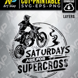 モトクロス svg、土曜日はスーパークロス SVG、モトクロス ライダー シャツ I Love Dirtbike Riding、スーパークロス ラバー、cricut 用 svg