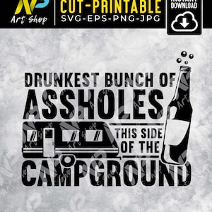 Drunkest Bunch Campground SVG: file di taglio Beer Camp (download digitale)