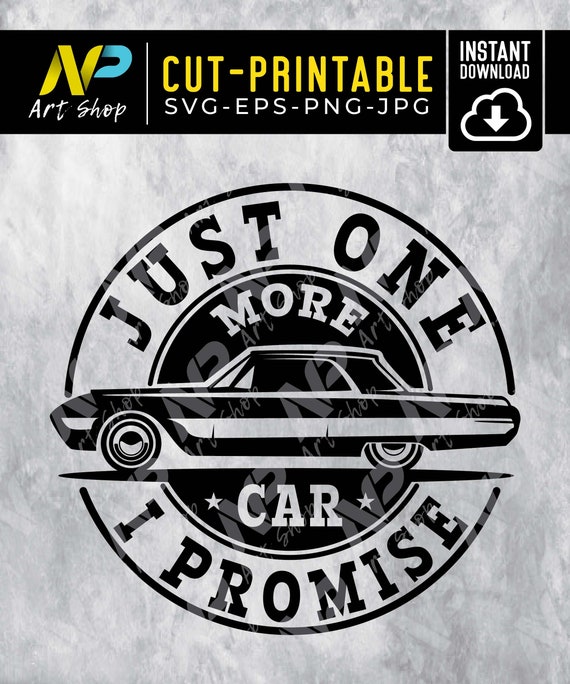 Just One More Car - I Promise Just One More Car - I Promise