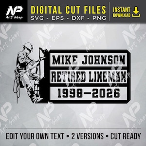Puede incluir: Un archivo de corte digital negro que presenta la silueta de un liniero con casco y equipo de escalada. A la derecha, un marco rectangular contiene el texto MIKE JOHNSON, RETIRED LINEMAN y los años 1998-2026 en letras negritas.