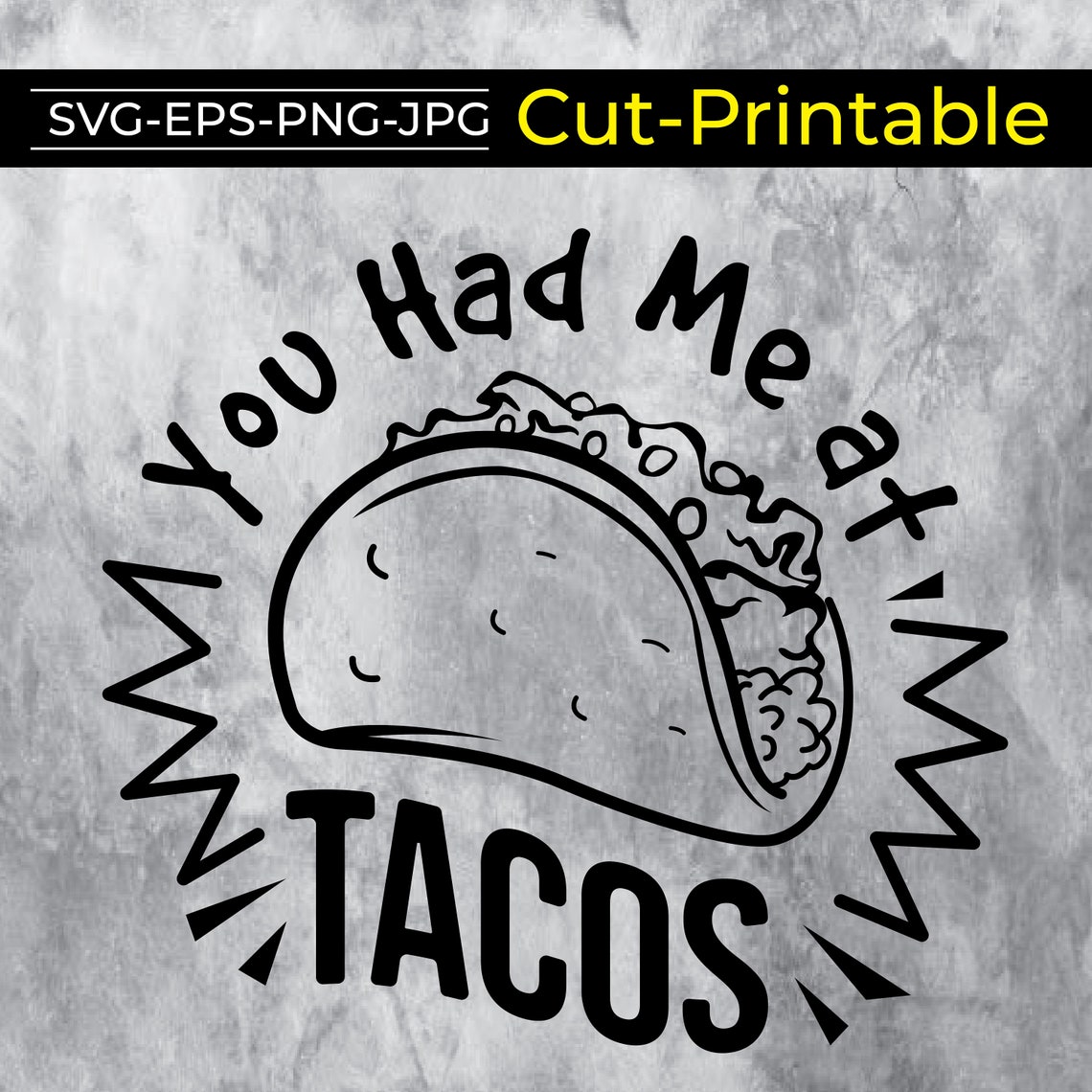 You Had Me at Tacos Svg Tacos Funny Sayingtaco Lover - Etsy UK