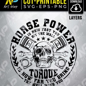 Horsepower svg, Torque svg, Diesel Mechanic, Skull svg, tools svg, Funny Mechanic, Svg Cut File