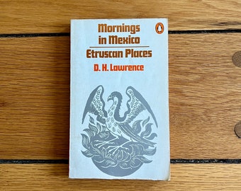 Mornings in Mexico & Etruscan Places by D.H. Lawrence - Penguin Books, 1971 (Good condition)