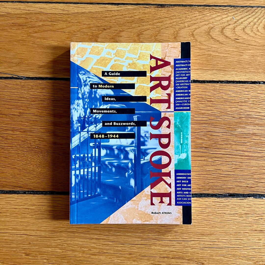 Art Spoke. A Guide to Modern Ideas Movements and Buzzwords Etsy