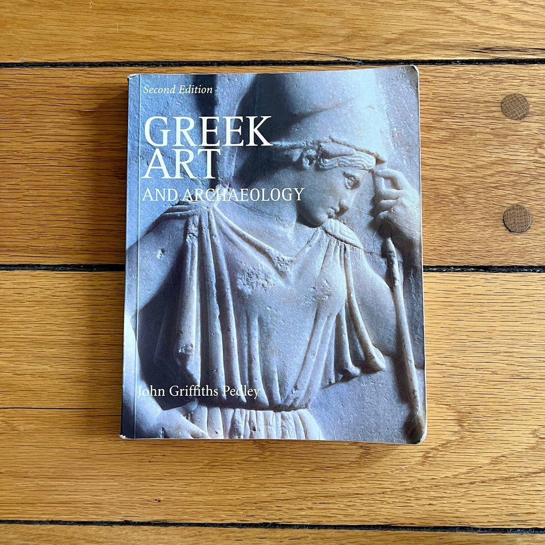 Greek Art and Archaeology by John Griffiths Pedley Second Etsy