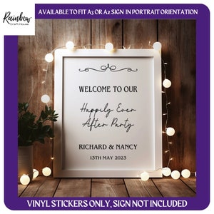 Happily Ever After Party Welcome Sign/ Vinyl Sticker only / Personalised Wedding Welcome Sign Sticker for Mirror or Acrylic Sign.