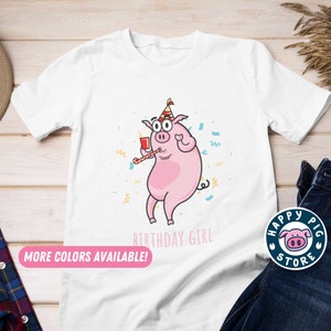 Birthday Girl Piggy T-Shirt, Unisex - Men&#39;s & Woman&#39;s Tee