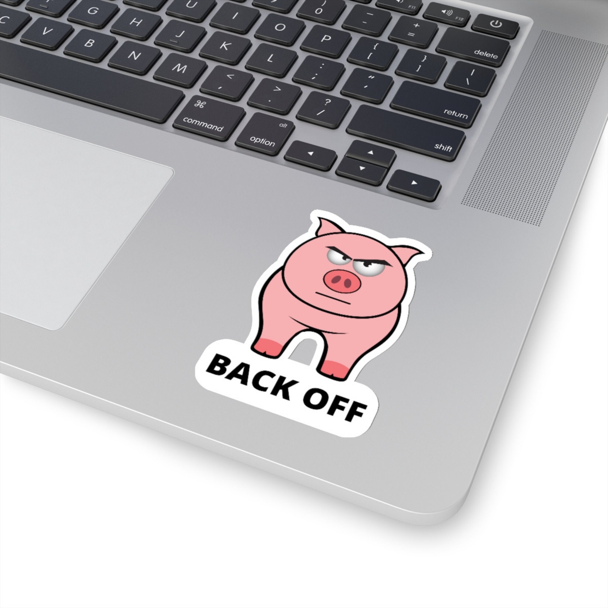 Back off Angry Pig Sticker Four Sizes Available. Printed in the USA. - Etsy