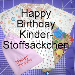 Kindergeburtstag, Geschenkesäckchen Happy Birthday, Stoffsäckchen, zero waste, wieder verwendbarer Stoffbeutel, Kleinigkeiten verschenken
