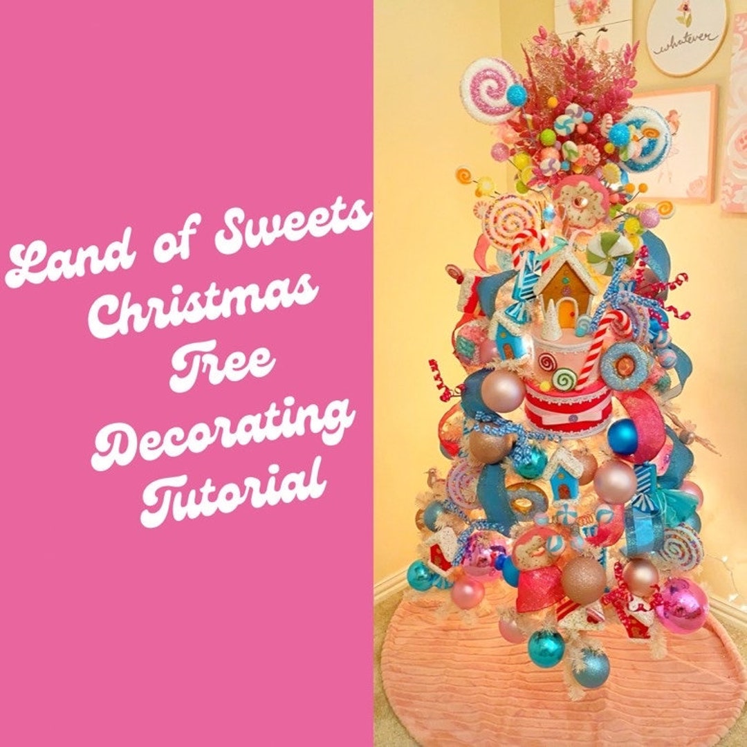 Land of Sweets Christmas Tree Decorating Tutorial Etsy