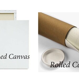 May include: Two ways to ship canvas art: stretched canvas, ready to hang, and rolled canvas, shipped in a tube.