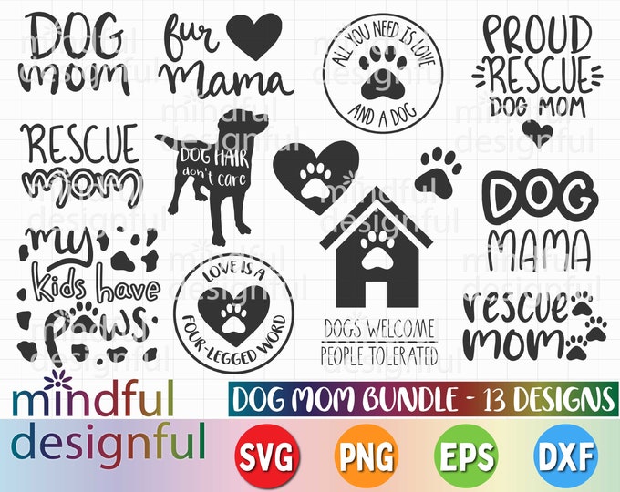 Dog Lover SVG Bundle | Rescue Mom | Fur Mom | Dog Mom Svg Png Eps Dxf ...