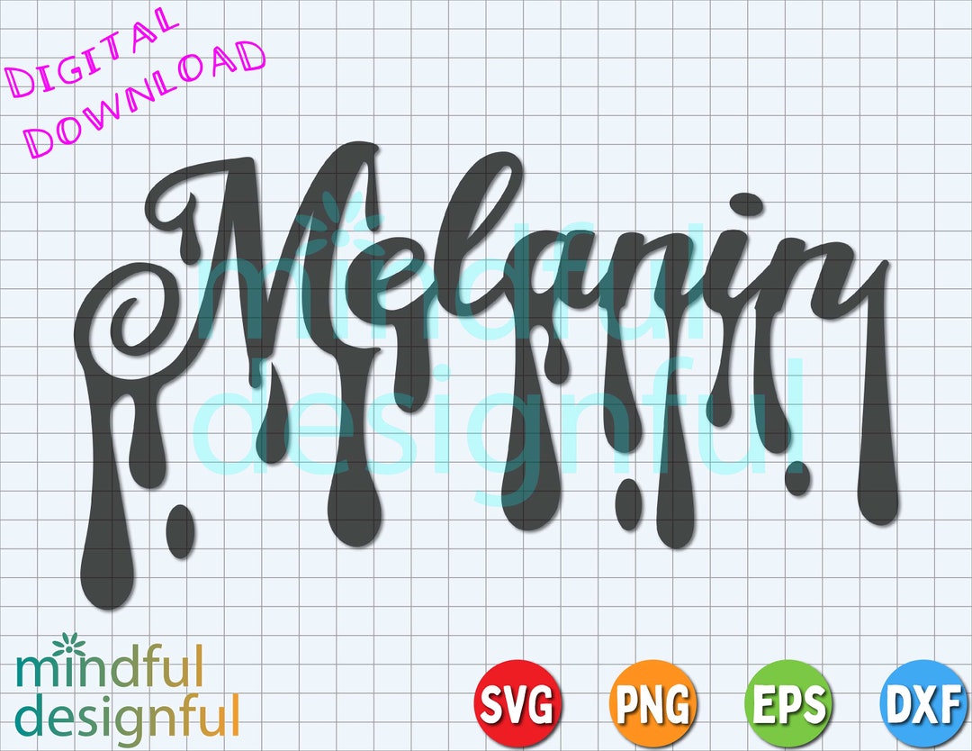 Melanin Drip SVG Png Eps Dxf Digital Download - Etsy