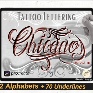 May include: A digital illustration of the word "Chicano" in a stylized tattoo lettering font. The text is in red and black with a white background. The image includes the text "Tattoo Lettering #2 Vol. III" and "2 Alphabets + 70 Underlines".