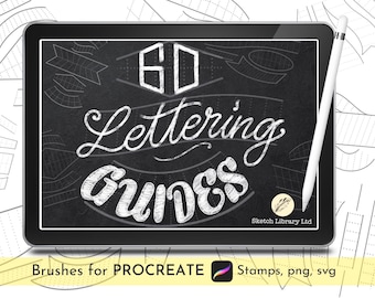 60 Hand Lettering Guides & 15 Templates for Procreate Brushes, Stamps, Sketching Apps, Scrapbooking and more!