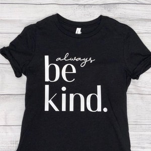 Always Be Kind