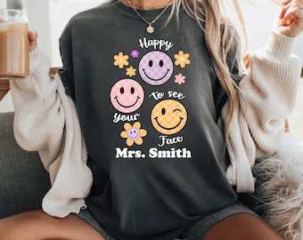 Comfort Colors Happy To See Your Face Shirt, Teacher Shirt, Teacher Appreciation Gift, Back to School Gift, New Teacher Gifts, Teacher Tee
