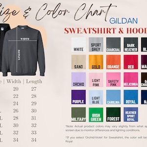 May include: Size and color chart for Gildan sweatshirts and hoodies. Includes a black hoodie and gray sweatshirt with size, width, and length measurements in inches. Color options include white, black, and various shades of gray, pink, and blue.