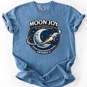 Moon Joy Artemis II Shirt Lunar Mission Tee, Crewed Moon Flyby Graphic Top, Humanity Returns to the Moon Gift image 5