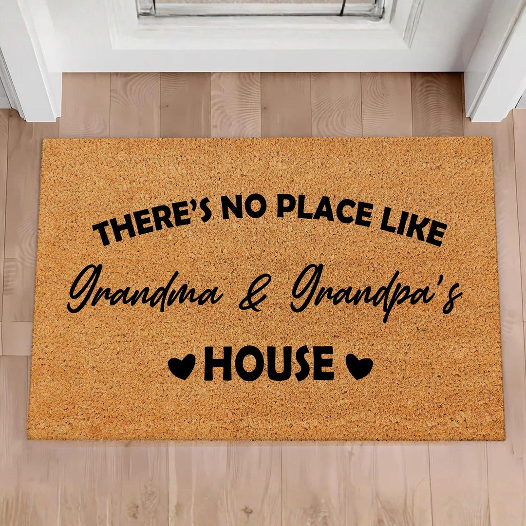 No Place Like Grandma and Grandpa's House Rubber Doormat, Grandparents ...