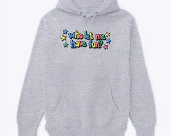 Cody Ko Who Let Me Have Fun Hoodie