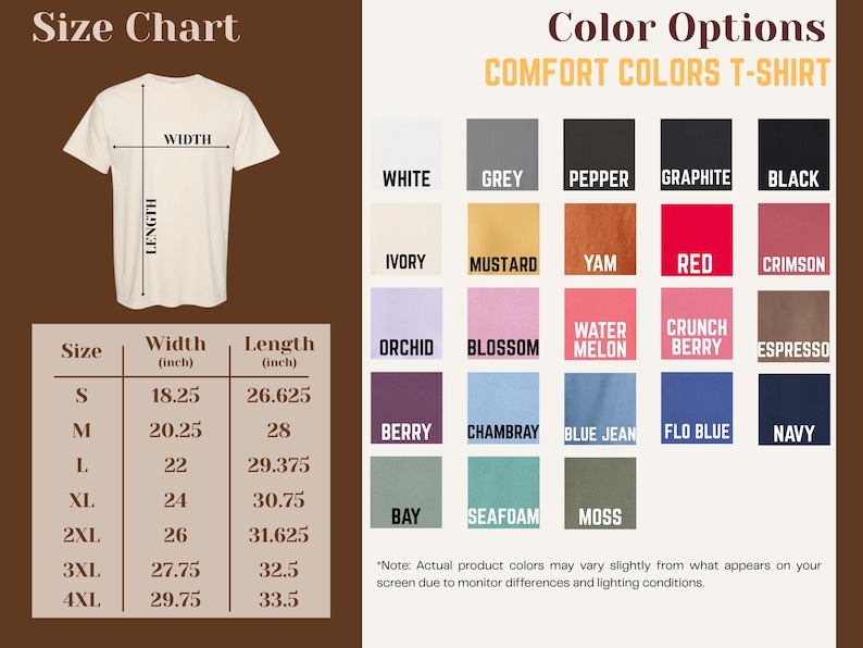 May include: A size chart and color options for a Comfort Colors T-shirt. The size chart shows measurements in inches for sizes S to 4XL. Color options include white, grey, black, red, and other colors.
